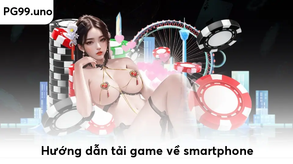 Hướng dẫn tải game về smartphone